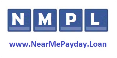 N.M.P.L. - Near Me Payday Loan